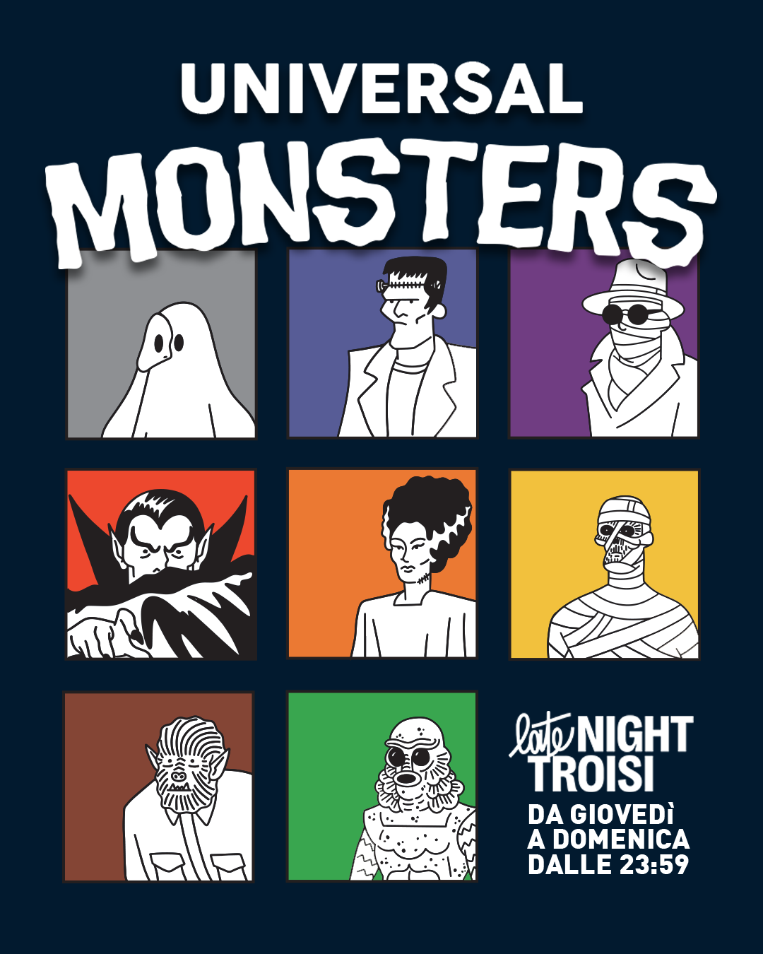 Universal Monsters - Late Night Troisi
